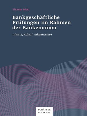cover image of Bankgeschäftliche Prüfungen im Rahmen der Bankenunion